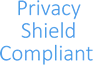 Privacy Shield Compliant